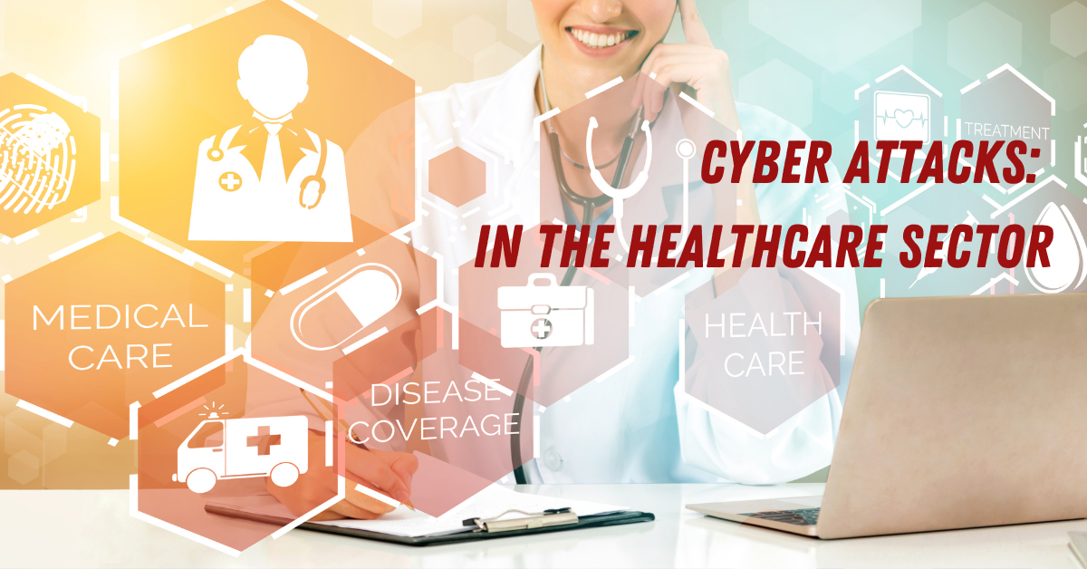 Healthcare Sector is the Biggest Target for Cyber Attacks