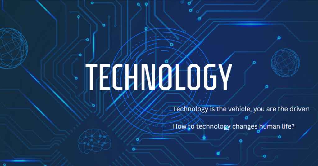 Technology is the vehicle, you are the driver!